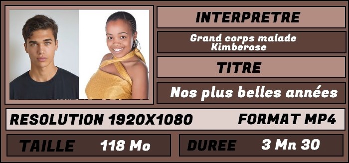 grand corps malade Kimberose nos plus belles annees